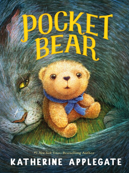 Title details for Pocket Bear by Katherine Applegate - Wait list